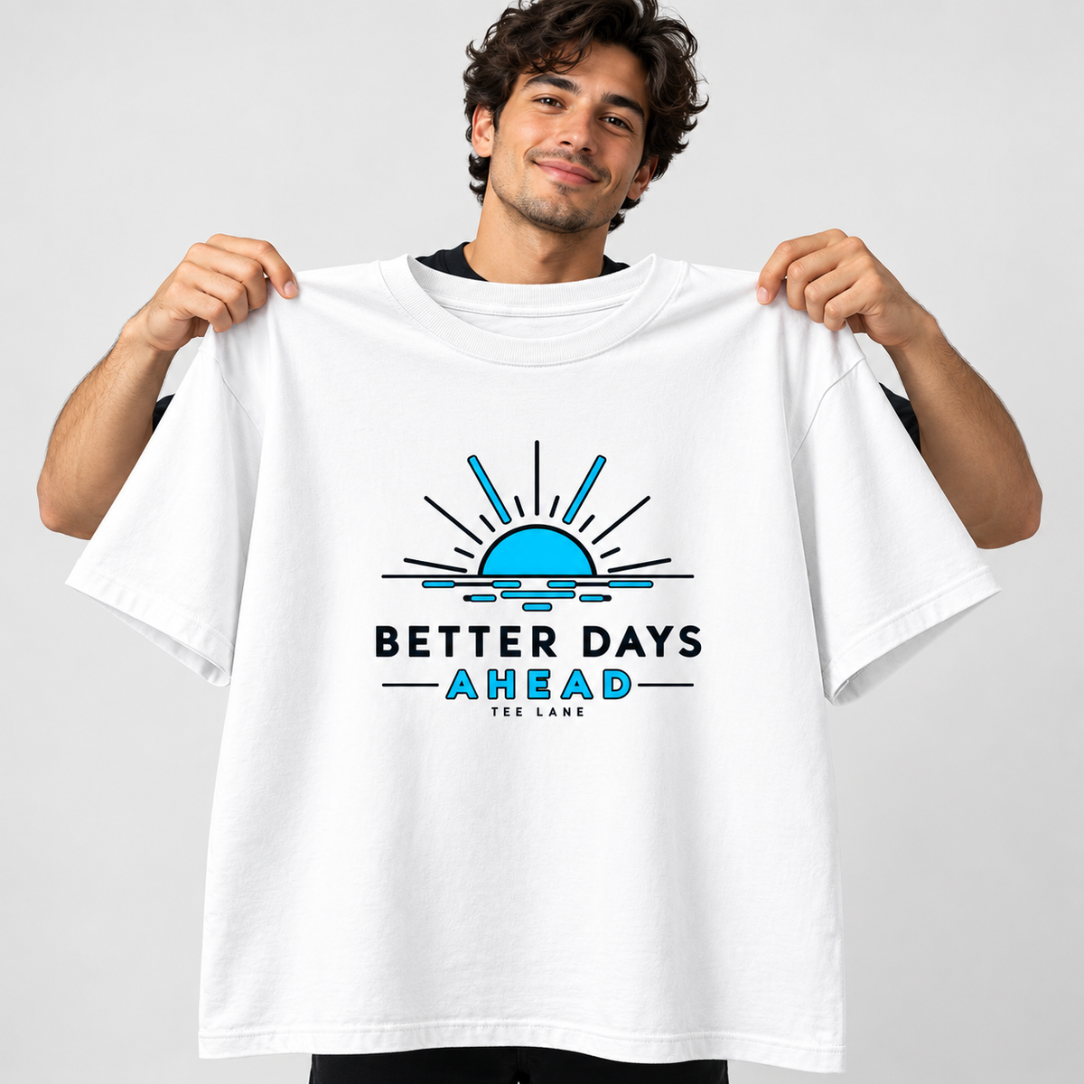 Better Days Ahead Oversized TEE